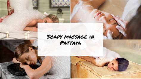 thai soapy massage|Thai Soapy & Body Massage in Thailand: Complete Guide.